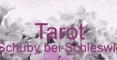 Tarot Schuby bei Schleswig | Top-Experten für Kartenlegen, Wahrsagen, Hellsehen, Zukunftsdeutung. Tarot Schuby bei Schleswig | Top-Experten für Kartenlegen, Wahrsagen, Hellsehen, Zukunftsdeutung.